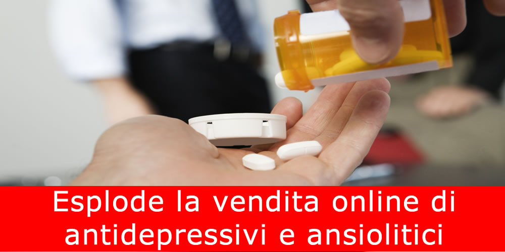 Esplode la vendita online di antidepressivi, ansiolitici e antidolorifici