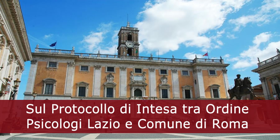 Sul Protocollo di Intesa tra Ordine Psicologi Lazio e Comune di Roma